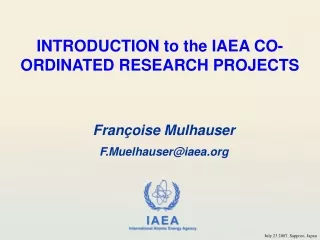 INTRODUCTION to the IAEA CO-ORDINATED RESEARCH PROJECTS