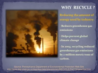 WHY  RECYCLE ?