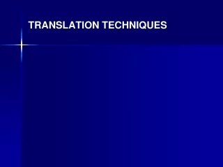 TRANSLATION TECHNIQUES