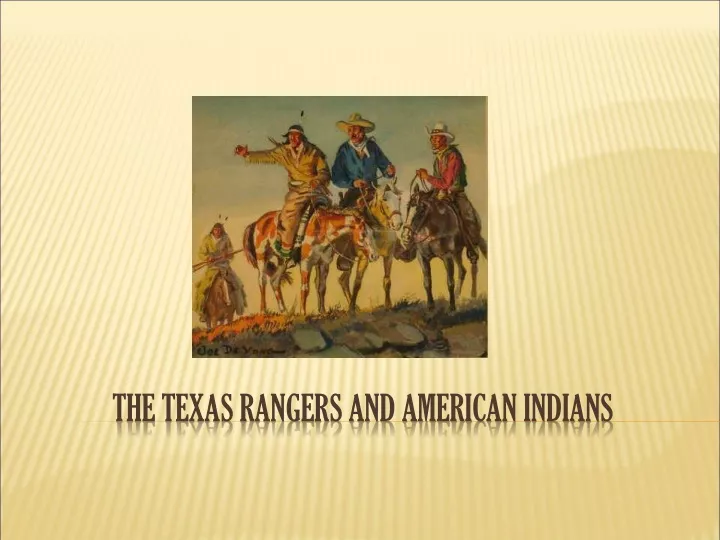 the texas rangers and american indians