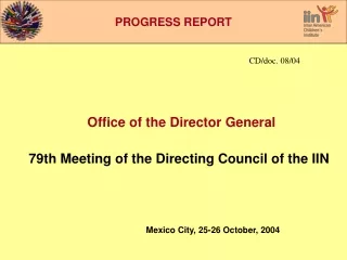 79th Meeting of the Directing Council of the IIN