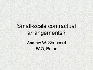 Small-scale contractual arrangements?