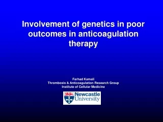 Involvement of genetics in poor outcomes in anticoagulation therapy