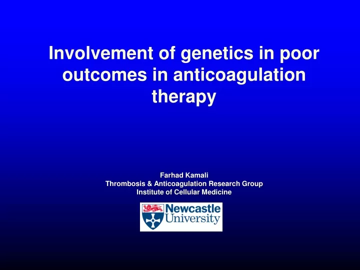 involvement of genetics in poor outcomes in anticoagulation therapy