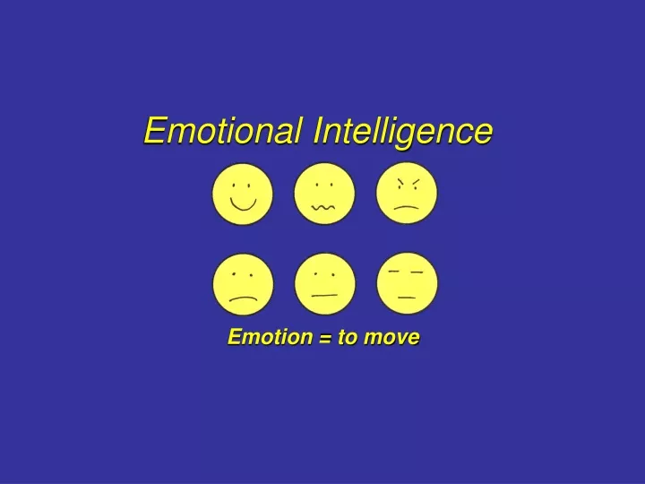 emotional intelligence emotion to move