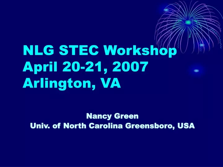nlg stec workshop april 20 21 2007 arlington va