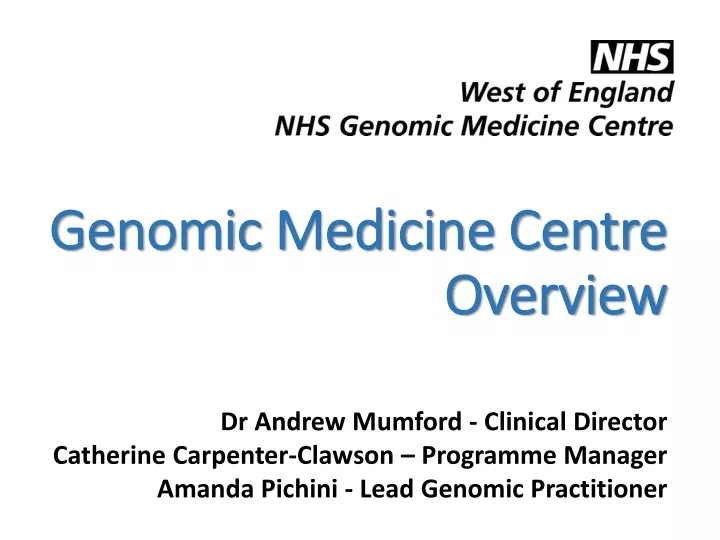 genomic medicine centre overview