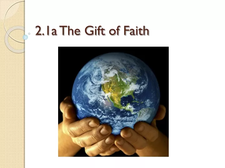 2 1a the gift of faith