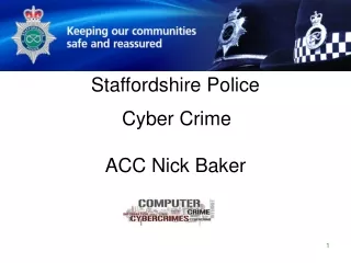 Staffordshire Police Cyber Crime ACC Nick Baker