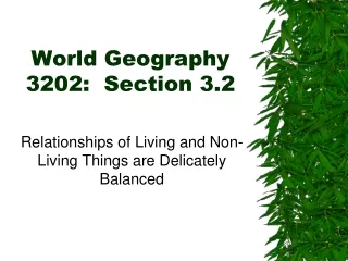 World Geography 3202:  Section 3.2