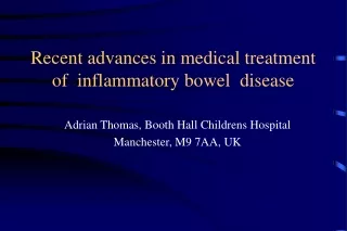 Recent advances in medical treatment  of  inflammatory bowel  disease