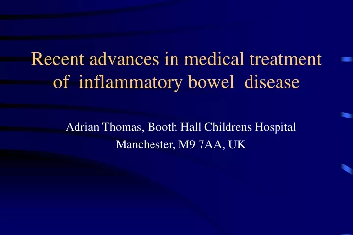 recent advances in medical treatment of inflammatory bowel disease