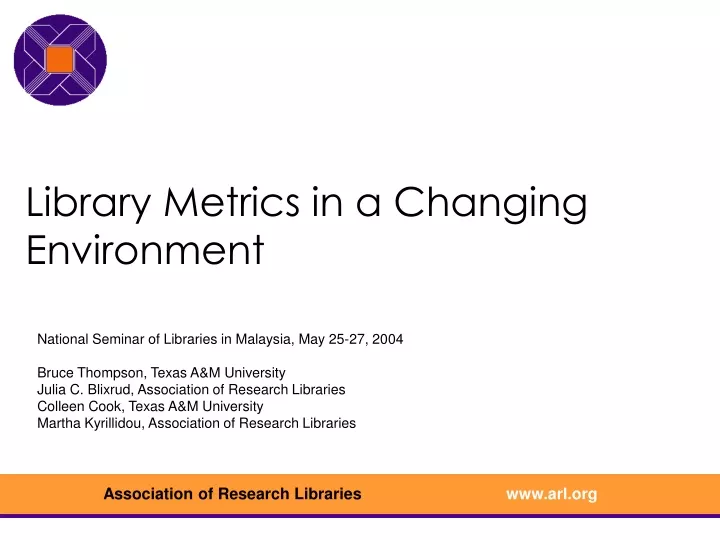library metrics in a changing environment