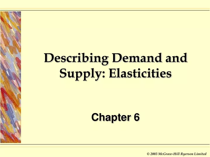 describing demand and supply elasticities