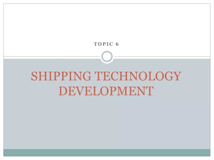 shipping technology development