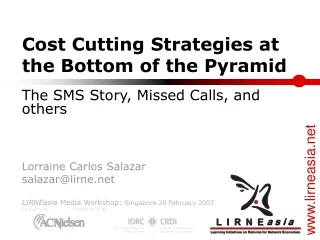 Cost Cutting Strategies at the Bottom of the Pyramid