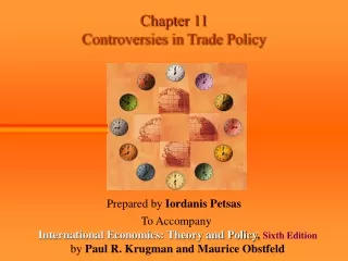 Chapter 11  Controversies in Trade Policy