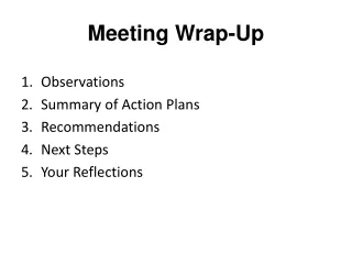 Meeting Wrap-Up