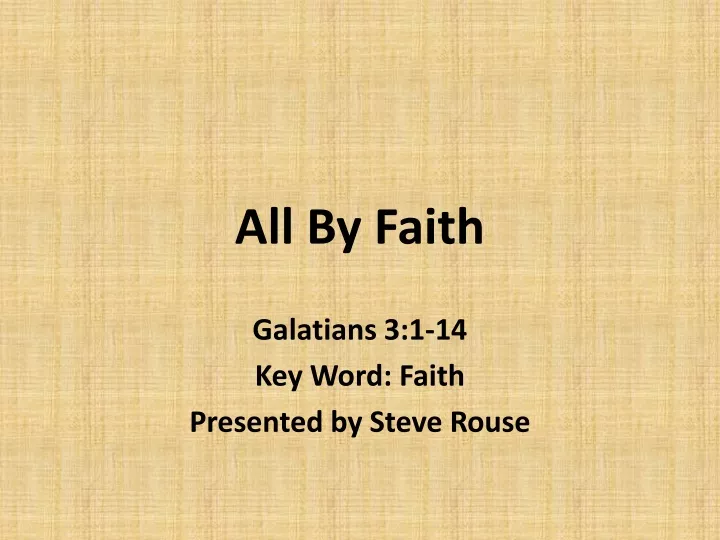 all by faith