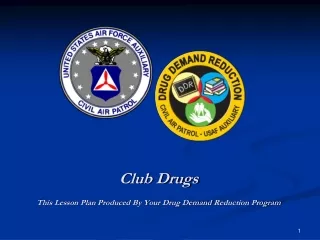 Club Drugs This Lesson Plan Produced By Your Drug  Demand  Reduction Program