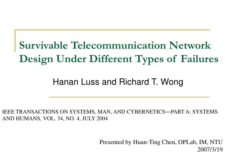 survivable telecommunication network design under different types of failures