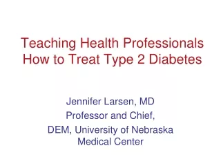 Teaching Health Professionals How to Treat Type 2 Diabetes