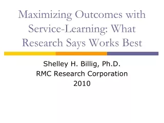 Maximizing Outcomes with Service-Learning: What Research Says Works Best