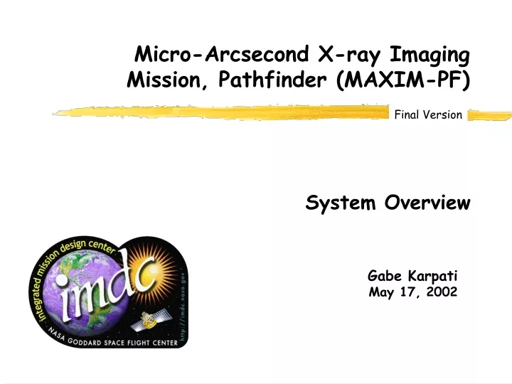 micro arcsecond x ray imaging mission pathfinder