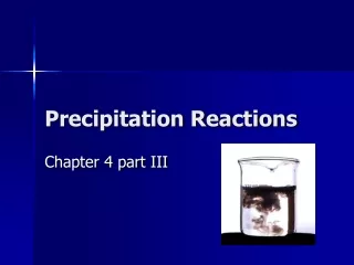 Precipitation Reactions