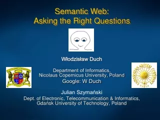 Semantic Web:  Asking the Right Questions