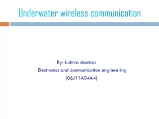 Underwater wireless communication