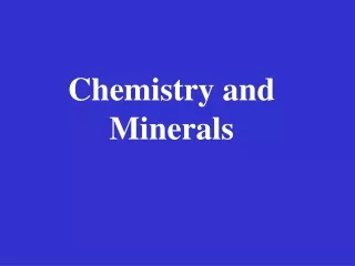 Chemistry and Minerals