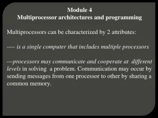 Module 4 Multiprocessor architectures and programming