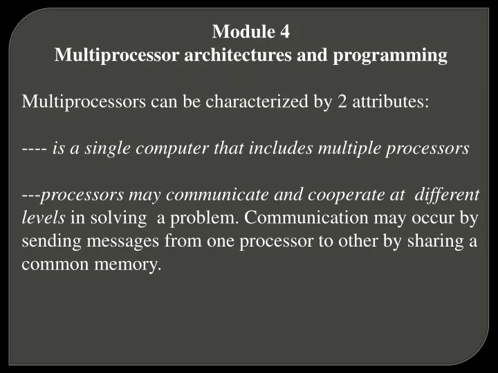 module 4 multiprocessor architectures
