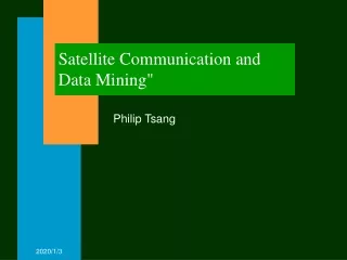 Satellite Communication and Data Mining&quot;