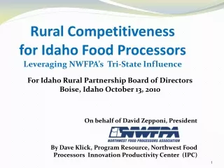 Rural Competitiveness for Idaho Food Processors Leveraging NWFPA’s  Tri-State Influence