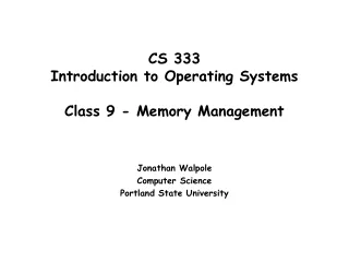 CS 333 Introduction to Operating Systems  Class 9 - Memory Management