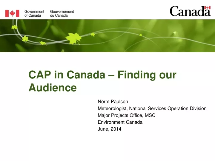 cap in canada finding our audience