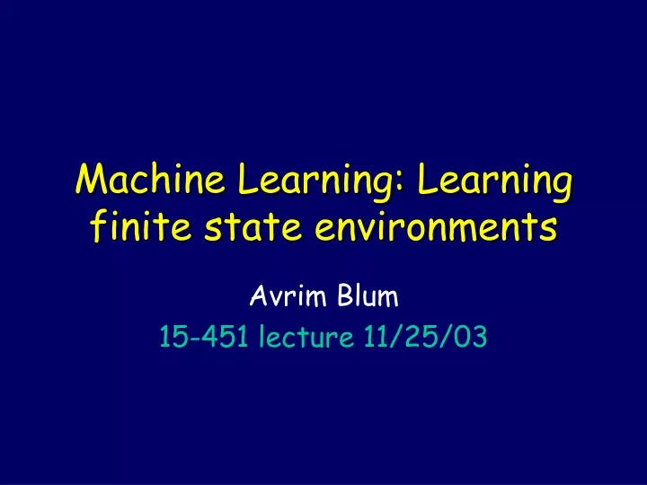 machine learning learning finite state environments