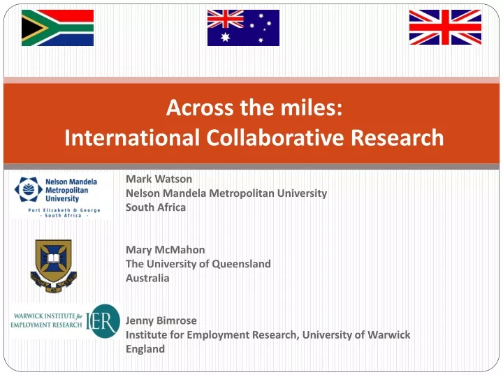 across the miles international collaborative research
