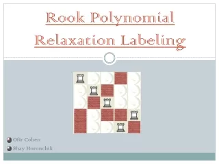 Rook Polynomial Relaxation Labeling