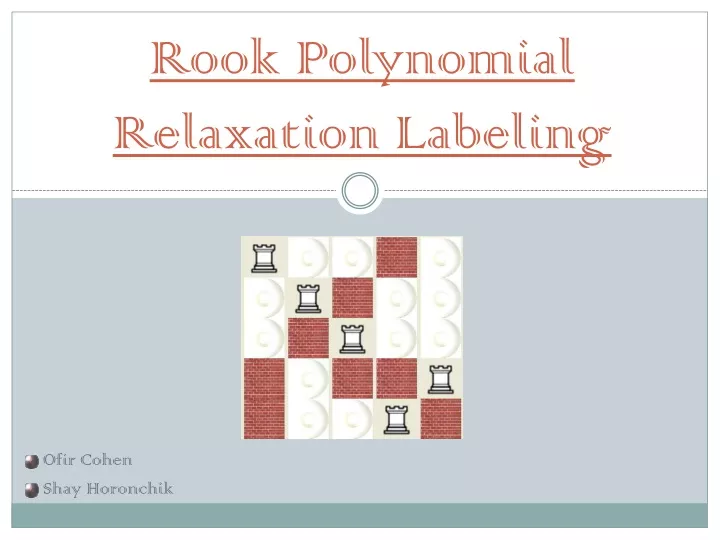 rook polynomial relaxation labeling