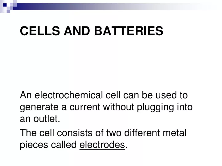 cells and batteries