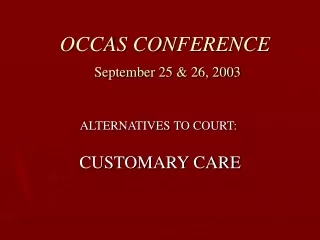 OCCAS CONFERENCE September 25 &amp; 26, 2003