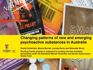 Changing patterns of new and emerging psychoactive substances in Australia