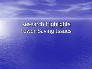 Research Highlights Power-Saving Issues