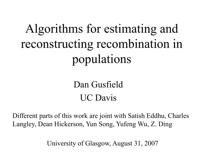 algorithms for estimating and reconstructing recombination in populations