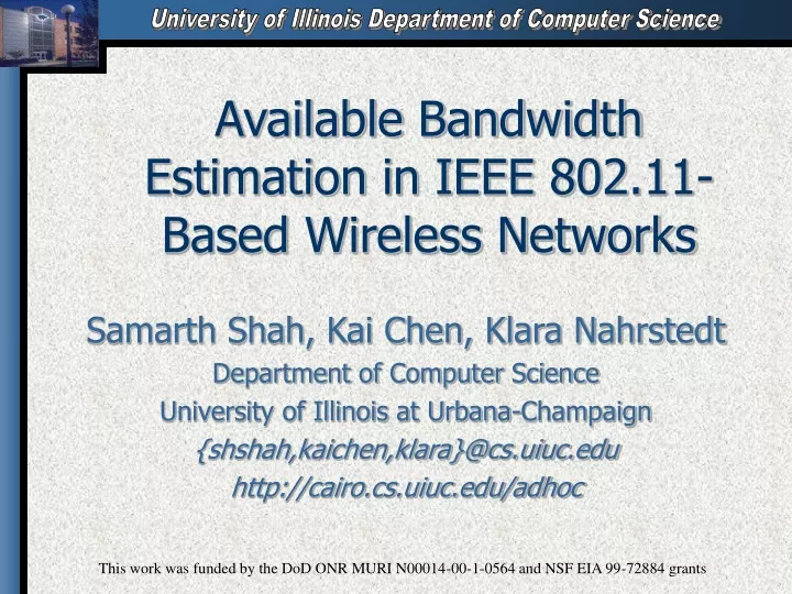 available bandwidth estimation in ieee 802 11 based wireless networks