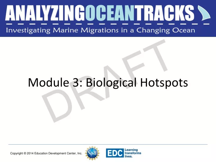 module 3 biological hotspots