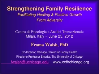 Strengthening Family Resilience Facilitating Healing &amp; Positive Growth  From Adversity